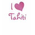 I Love Tahiti t-shirts by definingyou I Love Tahiti t-shirts