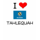 I Love Tahlequah Oklahoma t-shirts