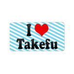 I Love Takefu, Japan Personalized Address Labels
