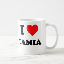 I Love Tamia Mug