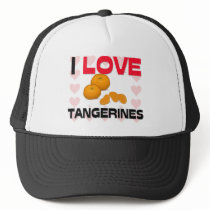 I Love Tangerines hats by foodshirts I Love Tangerines hats