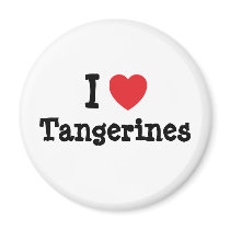 I love Tangerines heart T-Shirt magnets by funnycustomtshirts I love Tangerines heart T-Shirt magnets