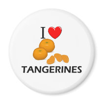 I Love Tangerines magnets by foodshirts I Love Tangerines magnets