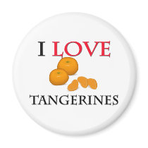 I Love Tangerines magnets by foodshirts I Love Tangerines magnets