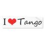 I love tango cool products! bumper sticker