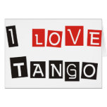 I Love Tango Products & Designs! cards