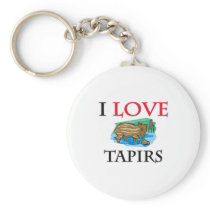 I Love Tapirs Keychains