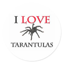 I Love Tarantulas stickers by tshirtshirts I Love Tarantulas stickers