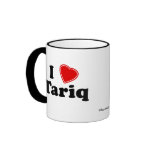 I Love Tariq Coffee Mug