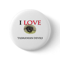 I Love Tasmanian Devils buttons