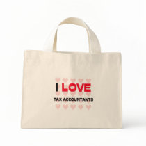 I LOVE TAX ACCOUNTANTS bags
