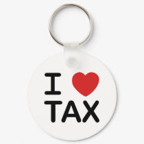 I Love Tax keychains by jroota I Love Tax keychains