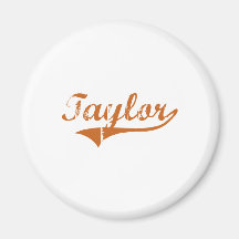 I Love Taylor Texas Fridge Magnet