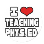 I Love Teaching PE stickers