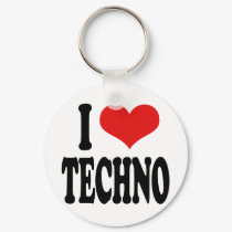 I Love Techno keychains