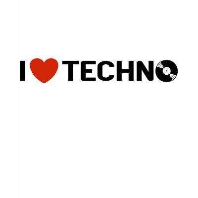 I Love Techno t-shirts