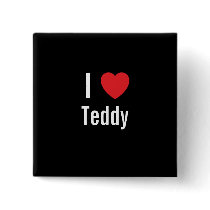 I love Teddy buttons