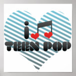 I Love Teen Pop Poster