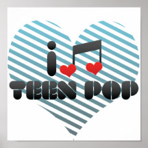 I Love Teen Pop Poster