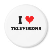 I Love Televisions Magnets