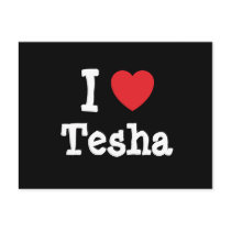 I love Tesha heart T-Shirt postcards by funnycustomtshirts I love Tesha heart T-Shirt postcards