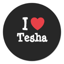 I love Tesha heart T-Shirt stickers by funnycustomtshirts I love Tesha heart T-Shirt stickers