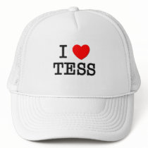 I Love Tess hats by ilovemyshirt I Love Tess hats