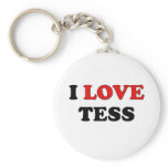 I Love Tess keychains