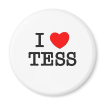 I Love Tess magnets by ilovemyshirt I Love Tess magnets