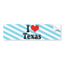 I Love  Texas Bumper Stickers