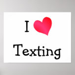 I Love Texting Poster