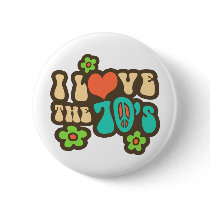 I Love The 70's buttons