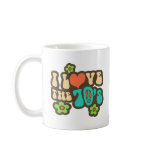 I Love The 70's mugs