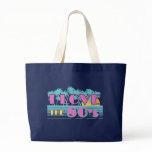 I Love The 80's bags