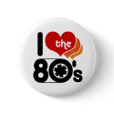 I Love the 80's buttons