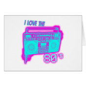 I LOVE THE 80s Card I LOVE THE 80s Card
