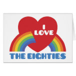 I Love The 80's Greeting Cards