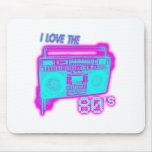 I LOVE THE 80s mousepads