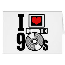 I Love The 90s Greeting Card