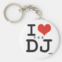I love the DJ Keychain