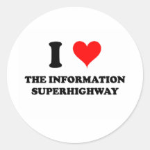 I Love The Information Superhighway Sticker