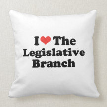 I LOVE THE LEGISLATIVE BRANCH - .png Pillow