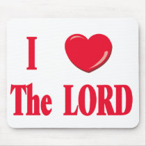 I love The Lord Mousepad by familytshirtsgifts I love The Lord Mousepad