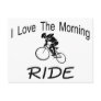 I Love The Morning Ride Post Card