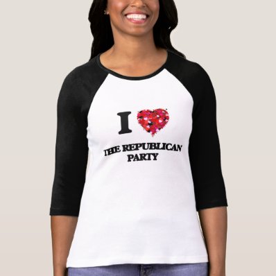I love The Republican Party Tees