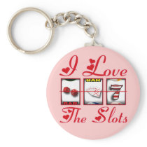 I LOVE THE SLOTS KEYCHAINS