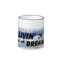 I love the smell of jet fuel in the morning! coffee mugs