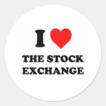 I love The Stock Exchange Round Stickers