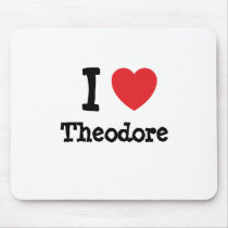 I love Theodore heart custom personalized mousepads by funnycustomtshirts I love Theodore heart custom personalized mousepads