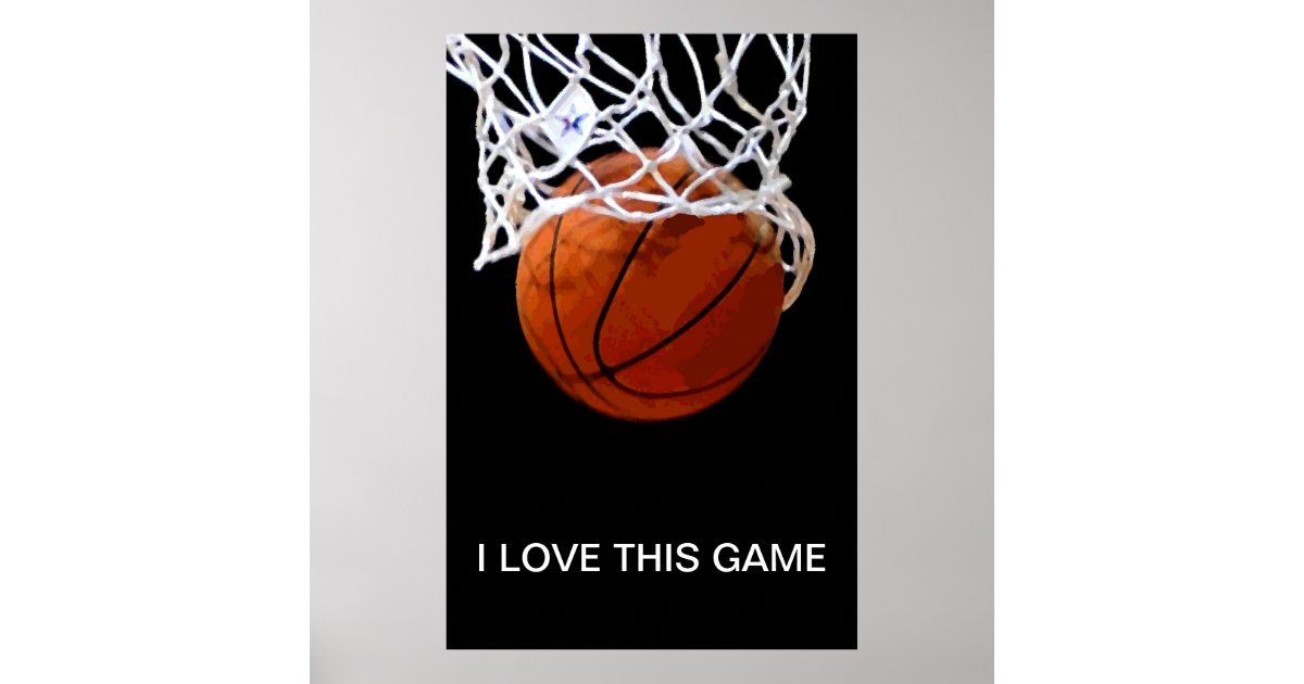 I Love This Game Closeup Basketball Poster Zazzle